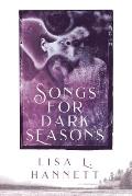 Songs for Dark Seasons