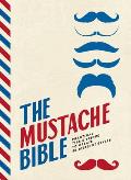 Mustache Bible Practical tips & tricks to create 40 distinct styles