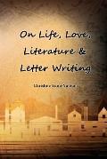 On Love, Life, Literature & Letter Writing