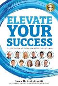 Elevate Your Success: The most inspiring way to take your success to the next level