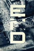 The End: A Post Apocalyptic Thriller