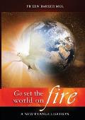 Go, Set the World on Fire: A New Evangelisation