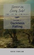 Darkness Falling: Volume 3 of 6