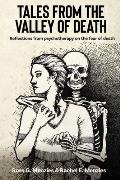 Tales from the Valley of Death: Reflections from Psychotherapy on the Fear of Death