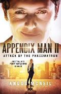 Appendix Man II: Attack of the Phazzmatron