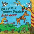 Ozzy the Down Under Reindeer: Christmas in the Bush