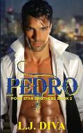 Pedro: Porn Star Brothers Book 2