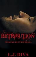 Retribution: Porn Star Brothers Book 4