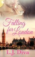 Falling For London