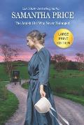 The Amish Girl Who Never Belonged LARGE PRINT