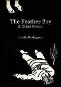 The Feather Boy: & Other Poems
