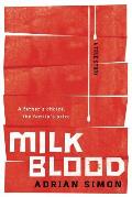 Milk-Blood: A Father's Choice, the Family's Price
