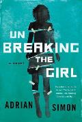 Unbreaking the Girl: Sometimes two wrongs can make something very right