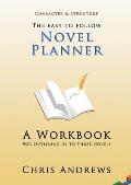 Novel Planner: A Workbook for Outlining up to Three Novels