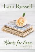 Words for Anna: A second chance at first love