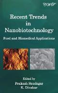 Recent Trends in Nanobiotechnology: Food and Biomedical Applications