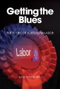 Getting the Blues: The Future of Australian Labor