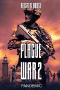 Plague War 2: Pandemic