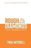 Rough Diamonds: A Collection of Leadership Gems from the Vault