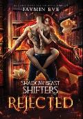 Rejected: Shadow Beast Shifters 1