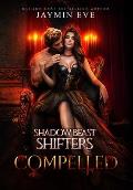 Compelled: Shadow Beast Shifters Book 5