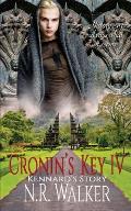 Cronin's Key IV: Kennard's Story