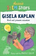 Aussie STEM Stars: Gisela Kaplan - Bird and primate scientist: Gisela Kaplan -