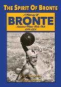 The Spirit Of Bronte: A History Of Bronte Amateur Water polo Club 1943-1975