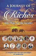 The Way of the Leader: A Journey of Riches