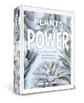 Plants of Power Cultivate Your Garden Apothecary & Transform Your Life