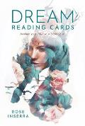 Dream Reading Cards Awaken Your Intuitive Subconscious 52 Full Color Cards & 128 Page Guidebook