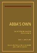 Abba's Own: On Understanding Salvtion for Seekers and Soul-Winners