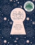 Sun Sign Secrets Celestial Guidance with the Sun Moon & Stars
