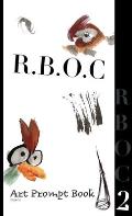R.B.O.C 2: Art Prompt Book