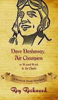 Dave Dashaway, Air Champion: A Workman Classic Schoolbook