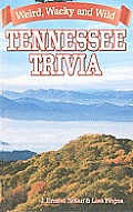 Tennessee Trivia: Weird, Wacky and Wild