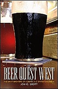 Beer Quest West The Craft Brewers of Alberta & British Columbia