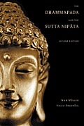 Dhammapada & the Sutta Nipata Second Edition