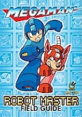 Mega Man Robot Master Field Guide