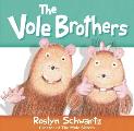 Vole Brothers