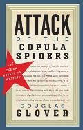 Attack of the Copula Spiders Essays on Writing
