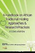 A Handbook on African Traditional Healing Approaches & Research Practices