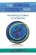 The Genuine Contact Way: Nourishing a Culture of Leadership