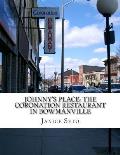 Johnny's Place: The Coronation Restaurant In Bowmanville: A Chinese Canadian Family Business in Pictures, 2nd Edition