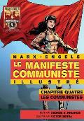 Le Manifeste Communiste (Illustr?) - Chapitre quatre: Les communistes