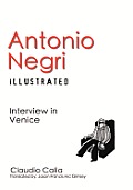 Antonio Negri Illustrated: Interview in Venice