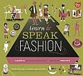 Learn to Speak Fashion A Guide to Creating Showcasing & Promoting Your Style