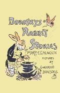 Dorothy's Rabbit Stories