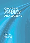 Changing Trajectories of Teaching and Learning