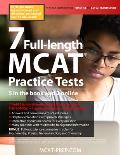7 Full length MCAT Practice Tests 5 in the Book & 2 Online 1610 MCAT Practice Questions based on the AAMC Format